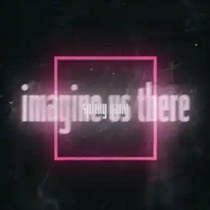 Image for 'Imagine Us There'