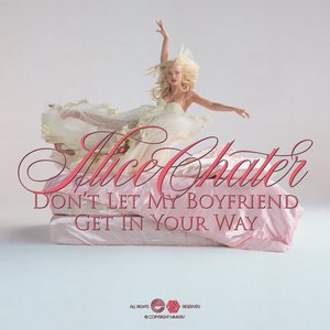 Imagem de 'Don't Let My Boyfriend Get in Your Way'