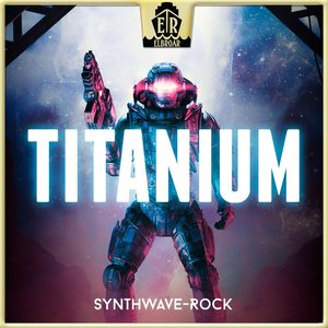 Imagem de 'Titanium - Synthwave-Rock'