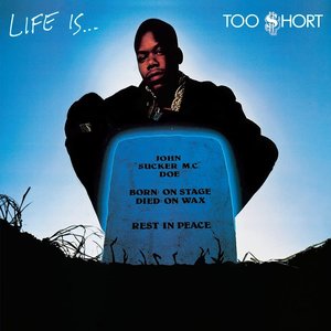 Image for 'Life Is...Too $hort'