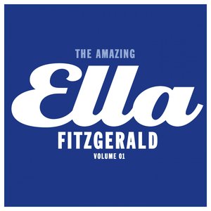 “The Amazing Ella Fitzgerald, Vol. 1”的封面