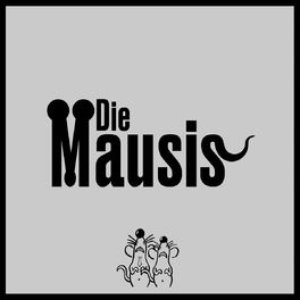 Image for 'Die Mausis'