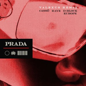 Image pour 'Prada (feat. D-Block Europe) [Valexus Remix]'