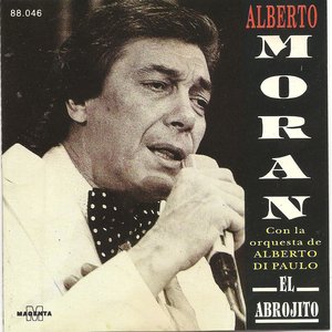 Image for 'Alberto Moran - El abrojito'