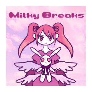 'Milky Breaks'の画像