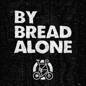 “By Bread Alone”的封面