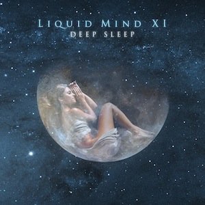 Image for 'Liquid Mind XI: Deep Sleep'