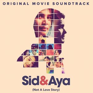 Image for 'Sid & Aya (Not A Love Story) [Original Movie Soundtrack]'