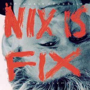 Image for 'Nix is fix'