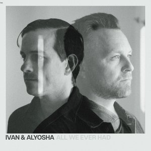 Изображение для 'All We Ever Had'