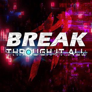 Image for 'Break Through it All'