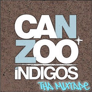 “Can+Zoo íNDIGOS [Tha Mixtape]”的封面