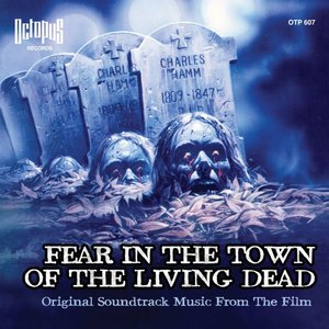 Image for 'Fear In the Town of the Living Dead'