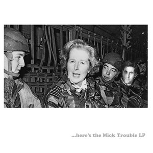 'It's The Mick Trouble LP' için resim