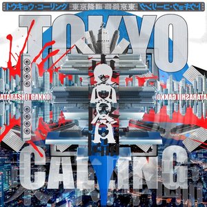 “Tokyo Calling - Single”的封面