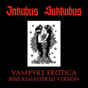 Immagine per 'Vampyre Erotica - (2023 Remastered Version)'