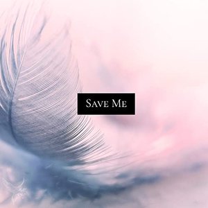 Image pour 'Save Me'