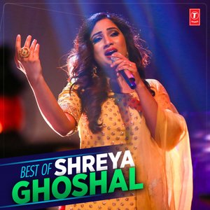 Image for 'Best Of Shreya Ghoshal'