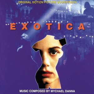 Bild för 'Exotica (Original Motion PIcture Soundtrack)'
