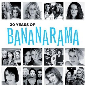 Zdjęcia dla '30 Years of Bananarama (The Very Best Of)'
