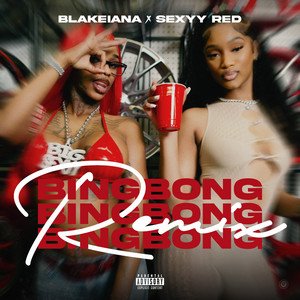 Zdjęcia dla 'BING BONG (Remix) [feat. Sexyy Red]'