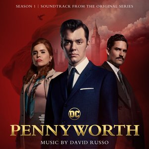 Bild für 'Pennyworth: Season 1 (Soundtrack from the Original Series)'