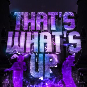 Imagem de 'That’s What’s Up'