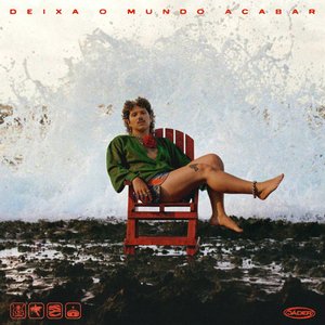 Image for 'Deixa o Mundo Acabar'