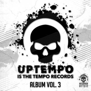 Image for 'Uptempo Is the Tempo Album, Vol. 3'