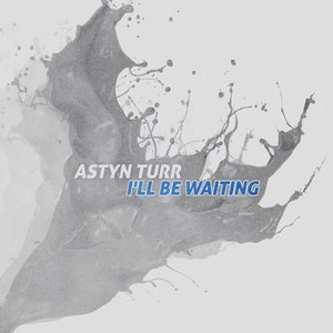 Image for 'I'll Be Waiting'