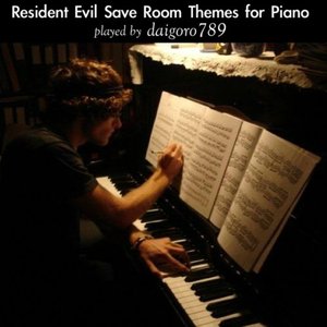 Image for 'Resident Evil Save Room Themes for Piano: Played by Daigoro789'