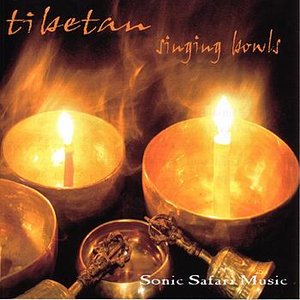 Image for 'Tibetan Singing Bowls'