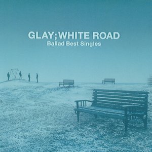 Image for '-Ballad Best Singles- WHITE ROAD'