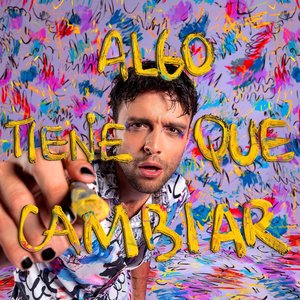 Image for 'Algo Tiene Que Cambiar'