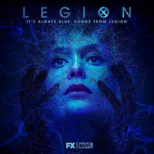 Изображение для 'It's Always Blue: Songs from Legion (Deluxe Edition)'