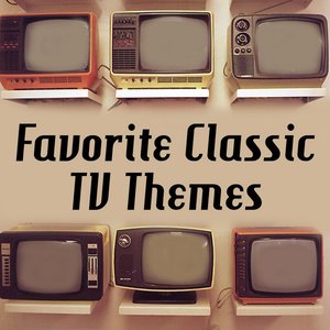 Image for 'Favorite Classic Tv Themes'