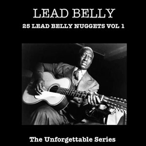 Image for '25 Lead Belly Nuggets Vol. 1'