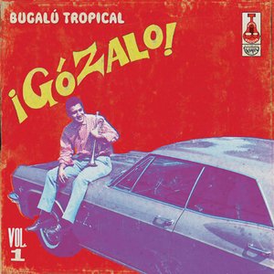 Image for '¡Gózalo! Vol 1'