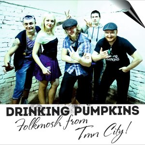 'Drinking Pumpkins'の画像