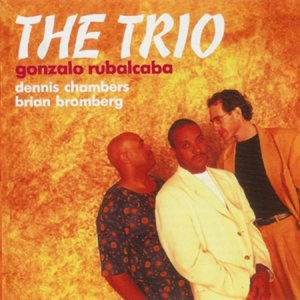 Imagem de 'Gonzalo Rubalcaba, Dennis Chambers & Brian Bromberg'