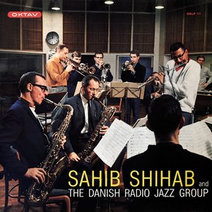 Zdjęcia dla 'Sahib Shihab And The Danish Radio Jazz Group'