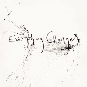 Immagine per 'Everything Changes'