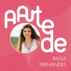 “A Arte De Paula Fernandes (Live)”的封面