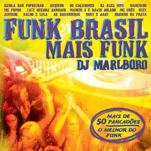 Image for 'Funk Brasil Mais Funk 09 by DJ Marlboro'