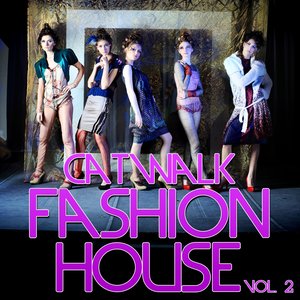 Image for 'Catwalk Fashion House, Vol. 2'