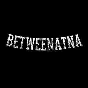 Image for 'BETWEENATNA'