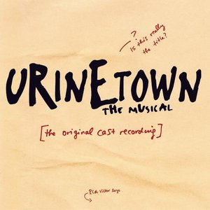“Urinetown The Musical (Original Broadway Cast Recording)”的封面