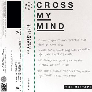 Zdjęcia dla 'Cross My Mind: The Mixtape'
