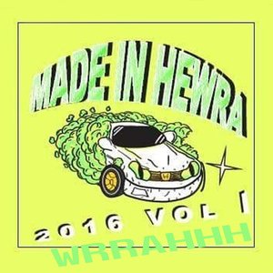 Image for 'Made In Hewra (2016 vol. 1)'