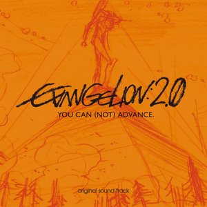 Изображение для 'EVANGELION:2.0 YOU CAN (NOT) ADVANCE. original sound track'